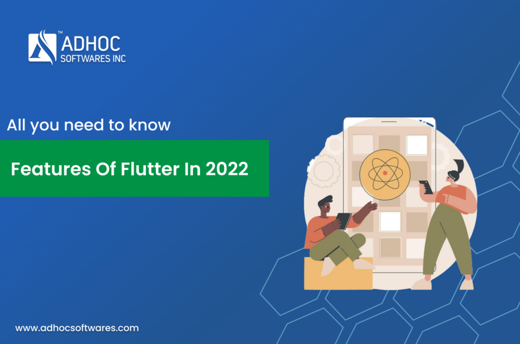 Features of Flutter