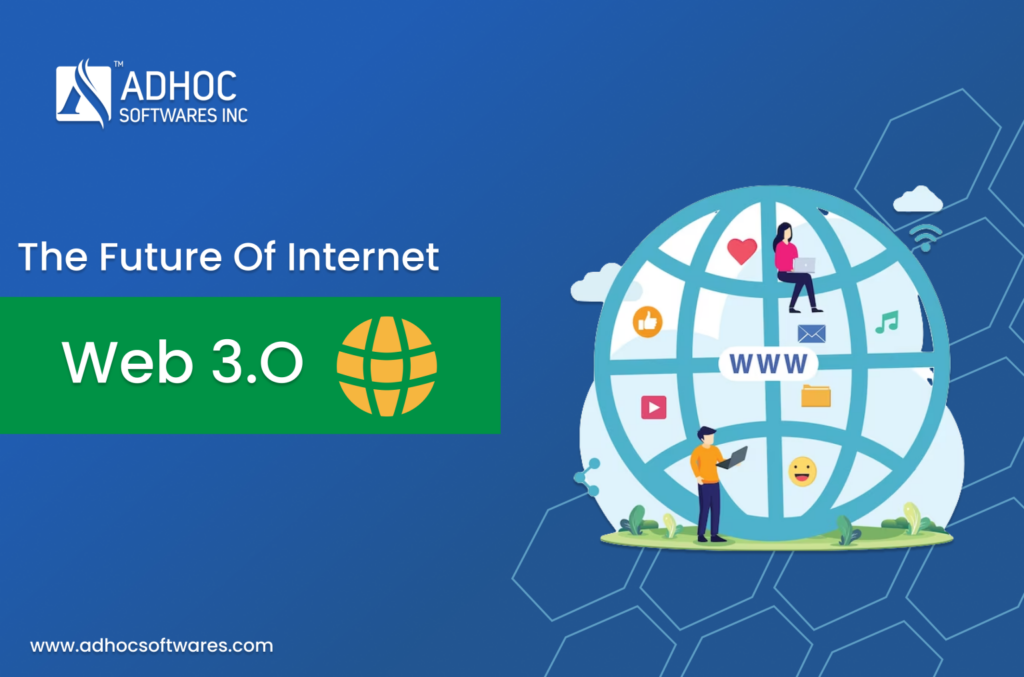 future of Internet is Web 3.0